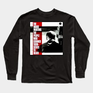 The People Who Grinned Themselves To Death Throwback 1987 Long Sleeve T-Shirt